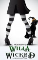 Willa Wicked: A Charming Tale - A.M. Hudson