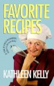 Favorite Recipes: 35 Years of Kansas Prizewinners from the Wichita Eagle - Kathleen Kelly