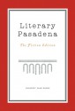 Literary Pasadena: The Fiction Edition - Michelle Huneven, Jervey Tervalon, Victoria Patterson, David Ebershoff, Patty O'Sullivan