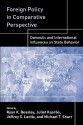 Foreign Policy in Comparative Perspective: Domestic and International Influences on State Behavior - Michael T. Snarr, Ryan K. Beasley