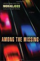 Among the Missing - Morag Joss