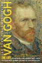 Van Gogh: The Life - Steven Naifeh, Gregory White Smith