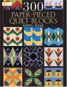 300 Paper-Pieced Quilt Blocks: (CD included) - Carol Doak