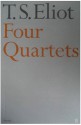 Four Quartets - T.S. Eliot