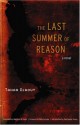 The Last Summer of Reason - Tahar Djaout, Alek Baylee Toumi, Marjolijn De Jager, Wole Soyinka