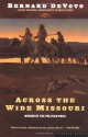 Across the Wide Missouri - Bernard DeVoto