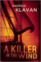 A Killer in the Wind - Andrew Klavan