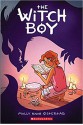 The Witch Boy - Molly Knox Ostertag