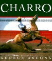 Charro (Cowboy) - George Ancona