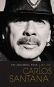 By Carlos Santana The Universal Tone: Bringing My Story to Light (Unabridged) [Audio CD] - Carlos Santana