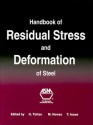 Handbook of Residual Stress and Deformation of Steel - G. Totten, M. Howes, T. Inoue