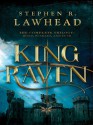 King Raven: 3-In-1 of Hood, Scarlet, and Tuck - Stephen R. Lawhead