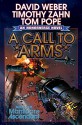 A Call to Arms (Manticore Ascendant) - David Weber, Timothy Zahn, Thomas Pope