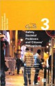 Safety, Societal Problems and Citizens' Perceptions: New Empirical Data, Theories and Analyses (Governance of Security (Gofs) Research Paper Series, Vol. 3) - Marc Cools, Brice de Ruyver, Marleen Easton, Lieven Pauwels, Paul Ponsaers, Gudrun Vande Walle, Tom Vander Beken, Freya Vander Laenen, Gert Vermeulen, Gerwinde Vynckier