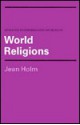 Keyguide to Information Sources in World Religions (Keyguides) - Jean Holm