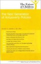 The Next Generation of Antipoverty Policies (The Future of Children, Fall 2007) - Isabel Sawhill