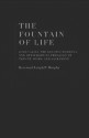 The Fountain of Life in John Calvin and the Devotio Moderna: Metaphorical Theology of the Trinity in Word and Sacrament - Joseph P. Murphy