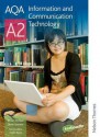 Aqa A2 Information And Communication Technology: Student's Book (Aqa For A2) - Paul Morgan, Diane Spencer, W Haddock