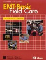 EMT-Basic Field Care: A Case-Based Approach Workbook - American College of Emergency Physicians, Jon R. Krohmer