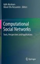 Computational Social Networks: Tools, Perspectives and Applications - Ajith Abraham, Aboul-Ella Hassanien