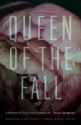 Queen of the Fall: A Memoir of Girls and Goddesses - Sonja Livingston