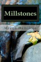 Millstones - Megan Hamilton, Shirlene Corcoran