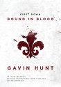 First Down - Bound in Blood (Detective Jim Blackburn #1) (Superbowl Series) - Gavin Hunt, Ben Gell