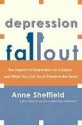 Depression Fallout - Anne Sheffield