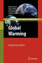 Global Warming: Engineering Solutions - Brahim Din Er, Adnan Midilli, Arif Hepbasli