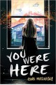 You Were Here - Cori McCarthy