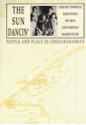 The Sun Dancin': People and Place in Coonabarabran - Margaret Somerville