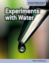 Experiments with Water: Water and Buoyancy - Chris Oxlade