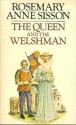 The Queen and the Welshman - Rosemary Anne Sisson