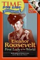 Eleanor Roosevelt: First Lady of the World - Time for Kids Magazine, Dina El Nabli