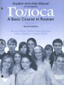 Golosa - Basic Course in Russian Book 1: Student Activities Manual - Richard M. Robin, Karen Evans-Romaine, Galina Shatalina