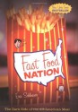 Fast Food Nation: The Dark Side of the All-American Meal - Eric Schlosser