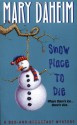 Snow Place to Die (Bed and Breakfast, #13). - Mary Daheim