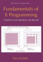 Fundamentals of X Programming: Graphical User Interfaces and Beyond - Theo Pavlidis