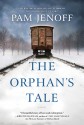 The Orphan's Tale - Pam Jenoff