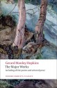 Gerard Manley Hopkins: The Major Works (Oxford World's Classics) - Gerard Manley Hopkins, Catherine Phillips