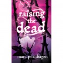 Raising the Dead - Mara Purnhagen