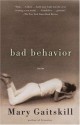 Bad Behavior - Mary Gaitskill