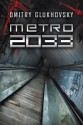 Metro 2033 - Dmitry Glukhovsky