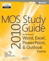 MOS 2010 Study Guide for Microsoft® Word, Excel®, PowerPoint®, and Outlook® - Joan Lambert, Joyce Cox, Joan Lambert