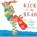 A Kick in the Head: An Everyday Guide to Poetic Forms - Paul B. Janeczko, Chris Raschka