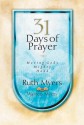 Thirty-One Days of Prayer - Warren Myers, Ruth Myers