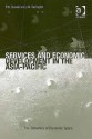 Services and Economic Development in the Asia-Pacific - Peter W. Daniels, James Harrington