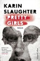 Pretty Girls - Karin Slaughter, Fred Kinzel