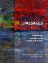 Passages: Movements and Moments in Text and Theory - Maeve Tynan, Maria Beville, Marita Ryan