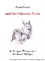 Anastasia and the Palomino Foals - Fergus Wilson, Rachael Phillips